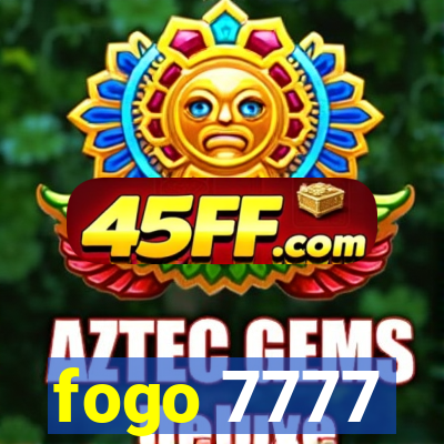 fogo 7777